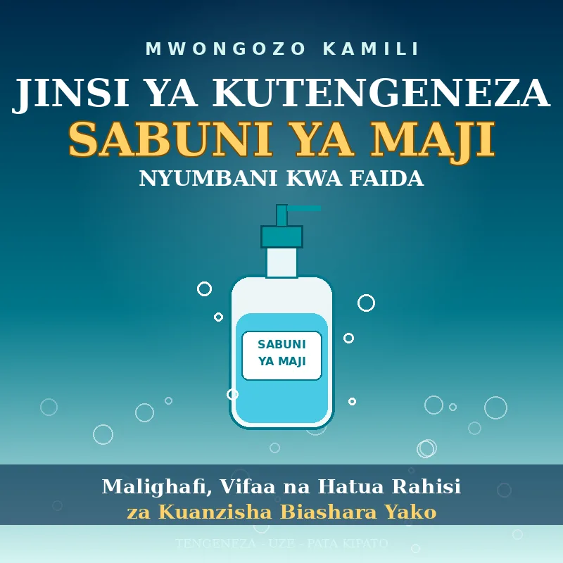 JINSI YA KUTENGENEZA SABUNI YA MAJI — Nyumbani Kwa Faida