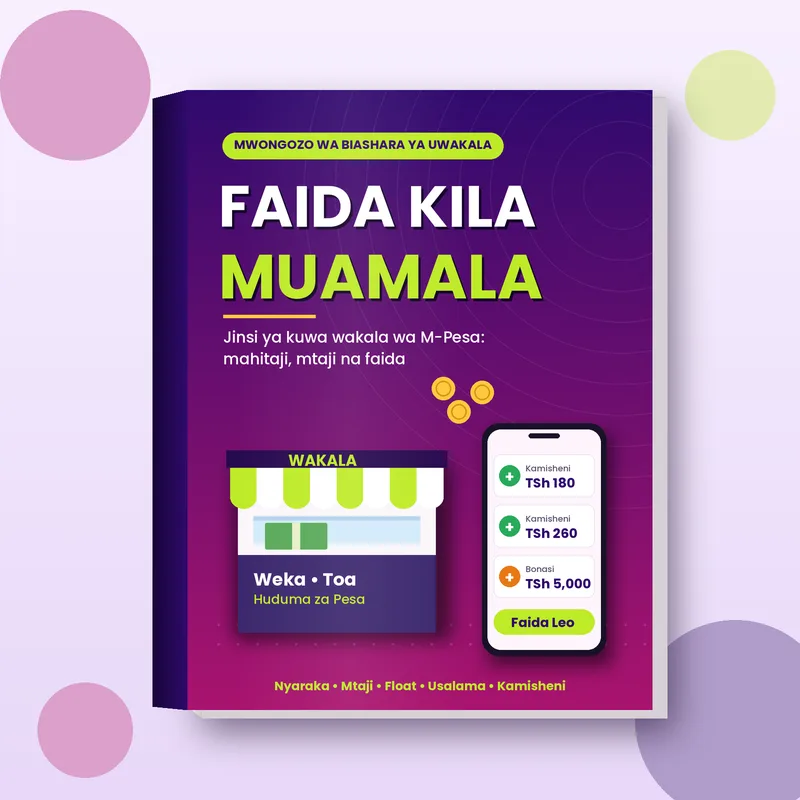 Faida Kila Muamala: Mwongozo wa Kuwa Wakala wa M-Pesa – Mahitaji, Mtaji na Mbinu