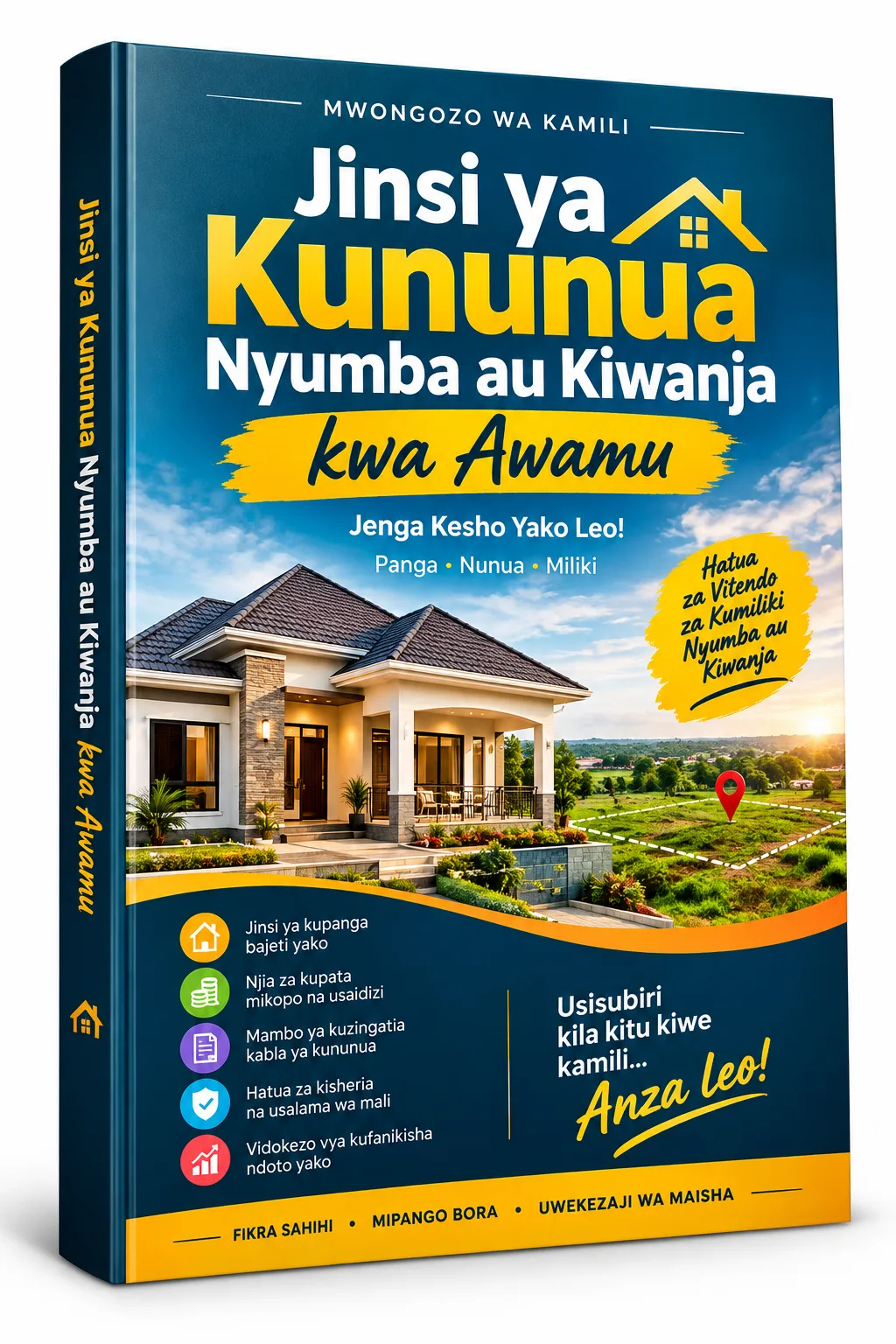 Jenga Kesho Yako Leo: Jinsi ya Kununua Nyumba au Kiwanja kwa Awamu