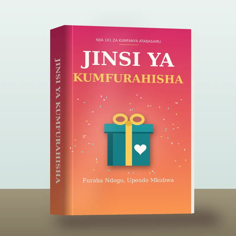 Jinsi Ya Kumfurahisha.