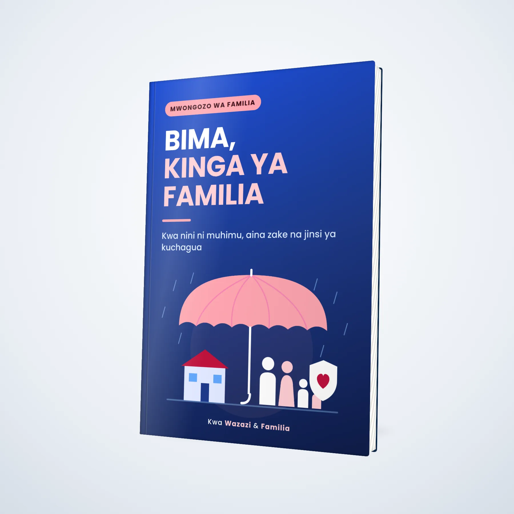 Bima, Kinga ya Familia